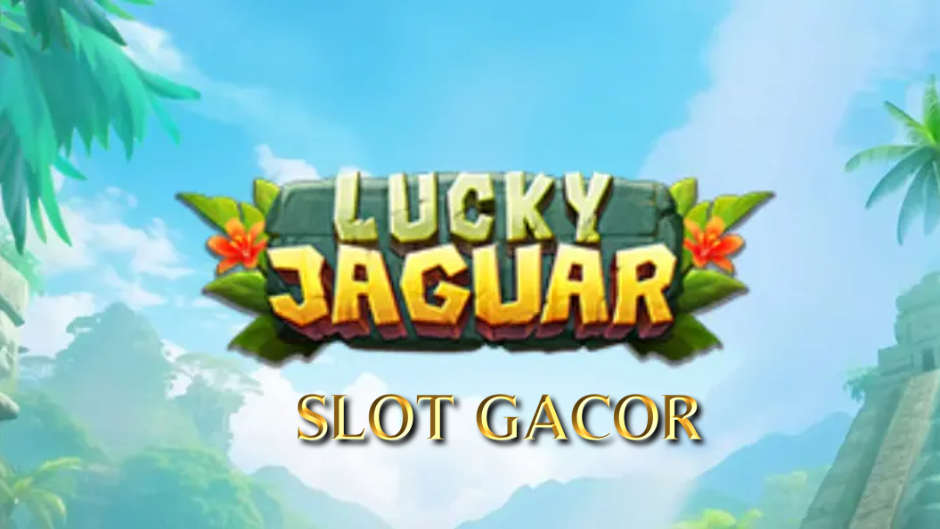 Lucky Jaguar Slot: Menjelajahi Dunia Mistik dan Harta Karun Tersembunyi