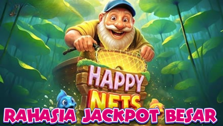 Happy Nets: Sensasi Menang Besar dalam Dunia Slot Bertema Perikanan